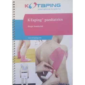 K-Taping® in Pediatrics Ilustrēts ceļvedis